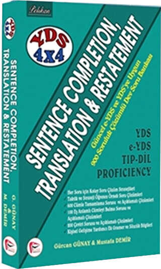 Pelikan Tıp Teknik Yayıncılık YDS 4X4 Set 1. Kitap : Sentence Completion Translation and Restatement