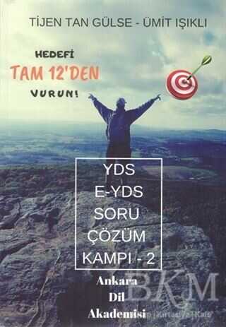 Ankara Dil Akademisi YDS E-YDS Soru Çözüm Kampı 2 - Ankara Dil Akademisi