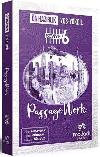 Modadil Yayınları YDS YÖKDİL Ön Hazırlık Passagework Seviye 6 - Modadil Yayınları