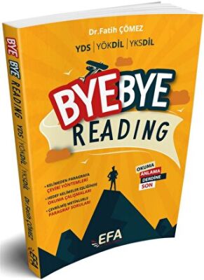 YDS YÖKDİL YKSDİL Bye Bye Reading Efa Serisi - 1