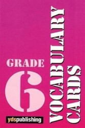 Grade 6 Vocabulary Cards - YDS Publishing