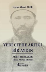 Yedi Cephe Artığı Bir Aydın - Semender Kitap Yayınları
