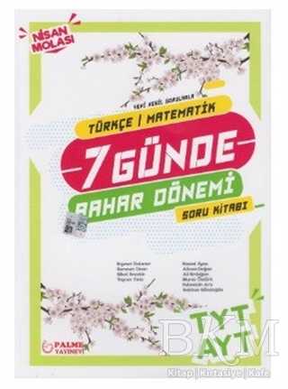 Palme Yayıncılık - Bayilik Palme YKS TYT AYT Türkçe Matematik 7 Günde Bahar Dönemi Soru Kitabı