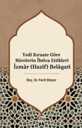 Yedi Kıraate Göre Surelerin İhtiva Ettikleri İzmar Hazif Belagati - Kitap Dünyası Yayınları
