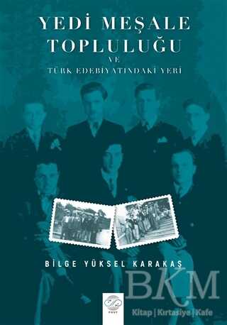 Yedi Meşale Topluluğu ve Türk Edebiyatındaki Yeri