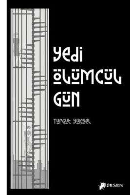 Yedi Ölümcül Gün - 1