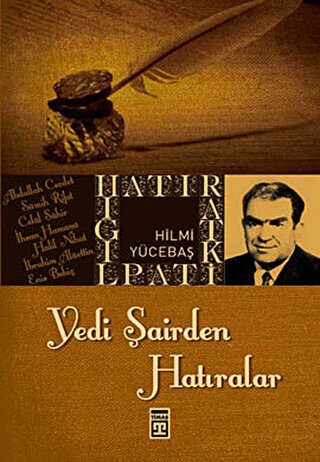 Yedi Şairden Hatıralar - Timaş Tarih