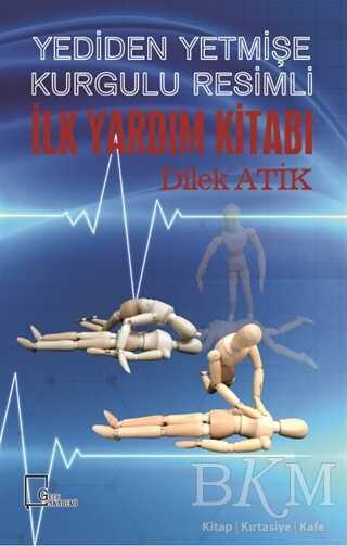 Yediden Yetmişe Kurgulu Resimli İlk Yardım Kitabı - Gece Akademi