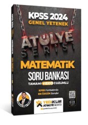 Yediiklim Yayınları 2024 Genel Yetenek Atölye Serisi Matematik Tamamı Video Çözümlü Soru Bankası - 2