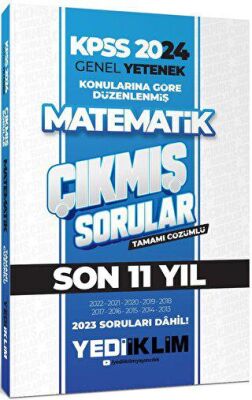Yediiklim Yayınları 2024 KPSS Genel Yetenek Lisans Matematik Konularına Göre Tamamı Çözümlü Çıkmış Sorular - 1