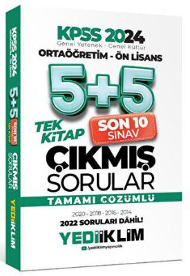 Yediiklim Yayınları 2024 KPSS Ortaöğretim - Ön Lisans Genel Yetenek Genel Kültür Tamamı Çözümlü 5+5 Çıkmış Sorular Tek Kitap - 1