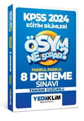 Yediiklim Yayınları 2024 Kpss Ösym Ne Sorar Eğitim Bilimleri Tamamı Çözümlü 8 Fasikül Deneme - 2