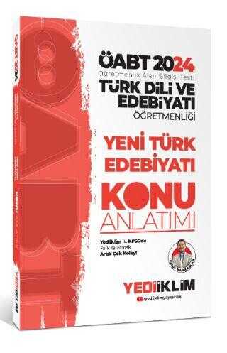 Yediiklim Yayınları 2024 ÖABT Türk Dili Ve Edebiyatı Öğretmenliği Yeni Türk Edebiyatı Konu Anlatımı