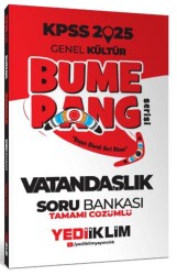 Yediiklim Yayınları 2025 KPSS Genel Kültür Bumerang Vatandaşlık Tamamı Çözümlü Soru Bankası - Yediiklim Yayınları