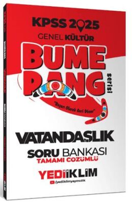 Yediiklim Yayınları 2025 KPSS Genel Kültür Bumerang Vatandaşlık Tamamı Çözümlü Soru Bankası - 1