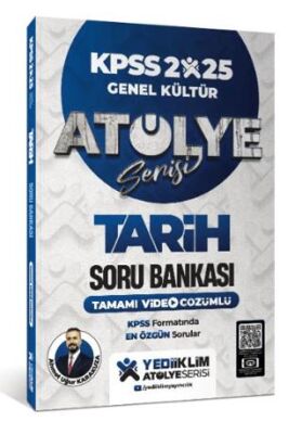 Yediiklim Yayınları 2025 KPSS Genel Kültür Tarih Atölye Serisi Tamamı Video Çözümlü Soru Bankası - 1