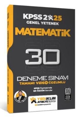 Yediiklim Yayınları 2025 KPSS Genel Yetenek Atölye Serisi Matematik Tamamı Video Çözümlü 30 Deneme Sınavı - 1