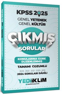 Yediiklim Yayınları 2025 KPSS Genel Yetenek Genel Kültür Konularına Göre Düzenlenmiş Tamamı Çözümlü Çıkmış Sorular - 1