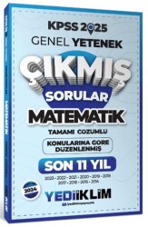 Yediiklim Yayınları 2025 KPSS Genel Yetenek Lisans Matematik Konularına Göre Tamamı Çözümlü Son 11 Yıl Çıkmış Sorular - Yediiklim Yayınları