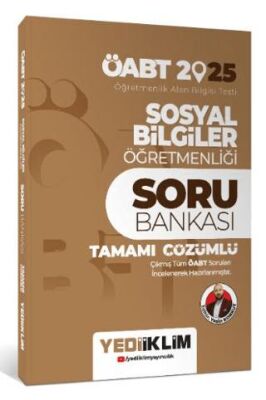 Yediiklim Yayınları 2025 ÖABT Sosyal Bilgiler Öğretmenliği Tamamı Çözümlü Soru Bankası - 1