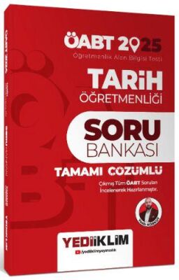 Yediiklim Yayınları 2025 ÖABT Tarih Öğretmenliği Tamamı Çözümlü Soru Bankası - 1