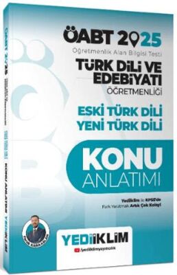 Yediiklim Yayınları 2025 ÖABT Türk Dili ve Edebiyatı Öğretmenliği Eski Türk Dili - Yeni Türk Dili Konu Anlatımı - 1