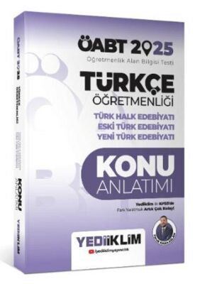 Yediiklim Yayınları 2025 ÖABT Türkçe Öğretmenliği Türk Halk Edebiyatı Eski Türk Edebiyatı Yeni Türk Edebiyatı Konu Anlatımı - 1