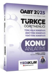 Yediiklim Yayınları 2025 ÖABT Türkçe Öğretmenliği Türk Halk Edebiyatı Eski Türk Edebiyatı Yeni Türk Edebiyatı Konu Anlatımı - Yediiklim Yayınları