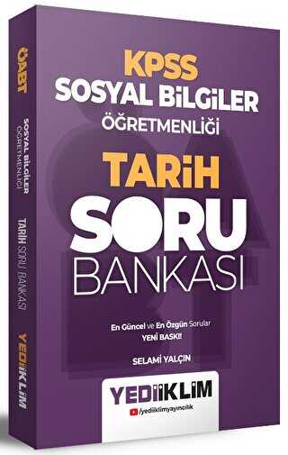 Yediiklim Yayınları ÖABT Sosyal Bilgiler Öğretmenliği Tarih Tamamı Çözümlü Soru Bankası