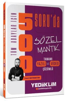 Yediiklim Yayınları Tüm Adaylar İçin 500 Soru`da Tamamı Hem Video Çözümlü Hem Yazılı Çözümlü Sözel Mantık Soru Bankası - 1