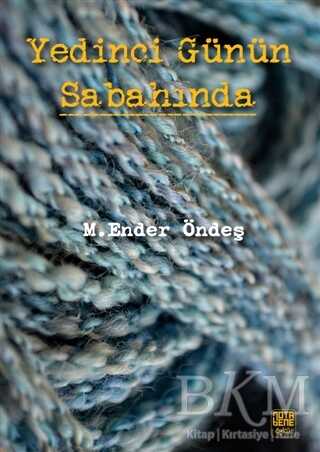 Yedinci Günün Sabahında - Nota Bene Yayınları