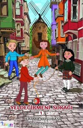 Yeldeğirmeni Sokağı - İlayda Çocuk