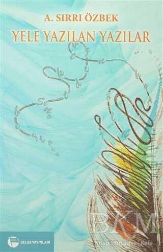 Yele Yazılan Yazılar - Belge Yayınları