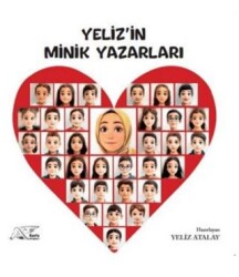 Yeliz`in Minik Yazarları - Kuytu Yayınları