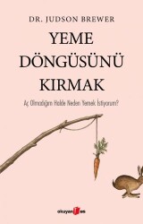 Yeme Döngüsünü Kırmak - Okuyan Us Yayınları