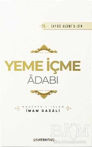 YEME İÇME ADABI - Semerkand Yayınları