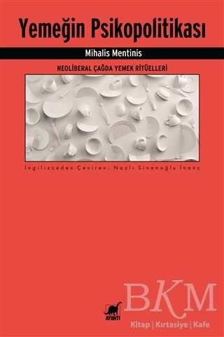 Yemeğin Psikopolitikası - Ayrıntı Yayınları