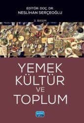 Yemek, Kültür ve Toplum - Nobel Akademik Yayıncılık