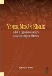 Yemek, Mekan, Kimlik - Grafiker Yayınları