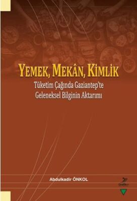 Yemek, Mekan, Kimlik - 1