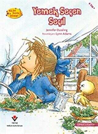 Yemek Seçen Seçil - Bilim Bunu Çözer - TÜBİTAK Yayınları