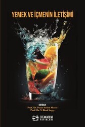 Yemek ve İçmenin İletişimi - Efe Akademi Yayınları