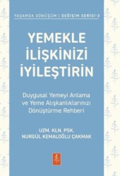 Yemekle İlişkinizi İyileştirin - Duygusal Yemeyi Anlama ve Yeme Alışkanlıklarınızı Dönüştürme Rehber - Nobel Yaşam