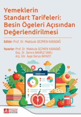 Yemeklerin Standart Tarifeleri: Besin Ögeleri Açısından Değerlendirilmesi - 1