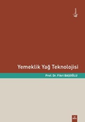 Yemeklik Yağ Teknolojisi - Dora Basım Yayın