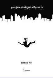Yengen Edebiyat Düşmanı - İkinci Adam Yayınları