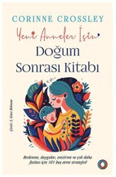 Yeni Anneler İçin Doğum Sonrası Kitabı - Orenda
