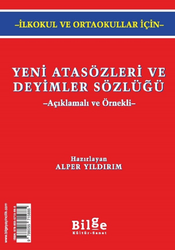 Yeni Atasözleri ve Deyimler Sözlüğü - Bilge Kültür Sanat