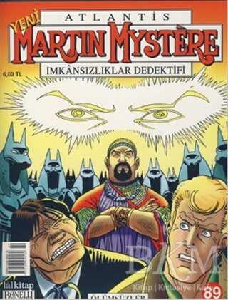 Yeni Atlantis Martin Mystere Sayı: 89 Ölümsüzler - Lal Kitap