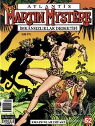 Yeni Atlantis Sayı: 52 Amazonlar Diyarı Martin Mystere İmkansızlıklar Dedektifi - Lal Kitap